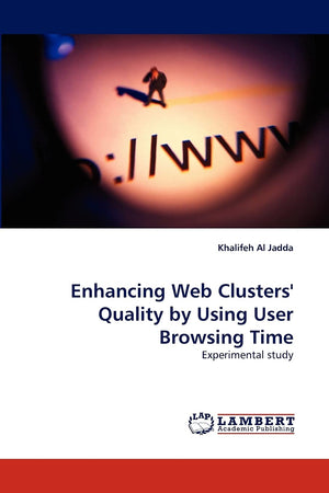 Enhancing Web Clusters' Quality by Using User Browsing Time: Experimental study,Used