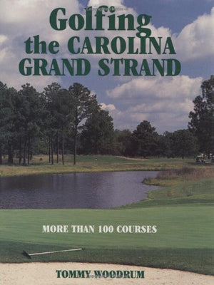 Golfing the Carolina Grand Strand,Used