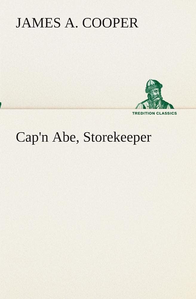 Cap'n Abe, Storekeeper,Used