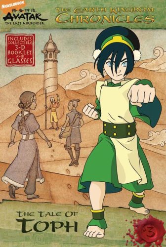 The Earth Kingdom Chronicles: The Tale Of Toph (3) (Avatar)