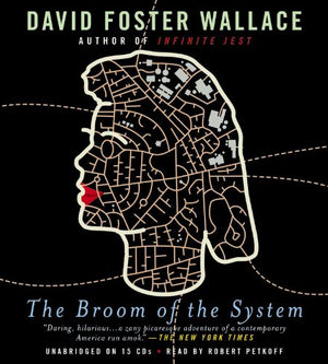 The Broom of the System: A Novel,Used