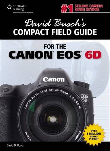 David Busch's Compact Field Guide for the Canon EOS 6D (David Busch's Digital Photography Guides),Used