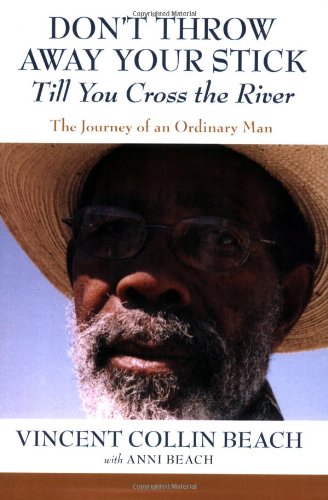 Don't Throw Away Your Stick Till You Cross the River,Used