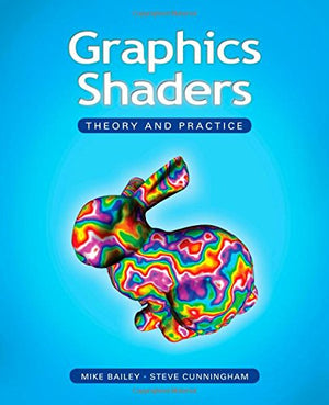 Graphics Shaders: Theory and Practice,Used