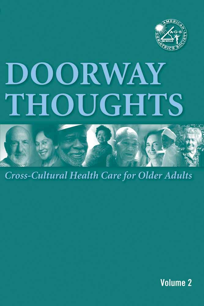 Doorway Thoughts: Cross Cultural Health Care For Older Adults, Volume Ii