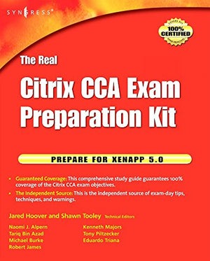 The Real Citrix CCA Exam Preparation Kit: Prepare for XenApp 5.0,Used