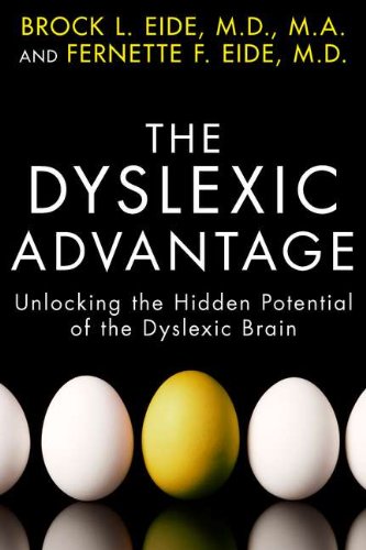 The Dyslexic Advantage: Unlocking the Hidden Potential of the Dyslexic Brain,Used