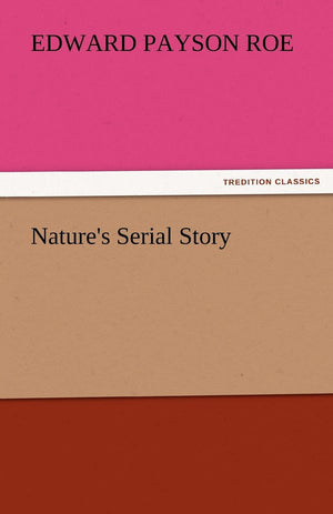 Nature's Serial Story,Used