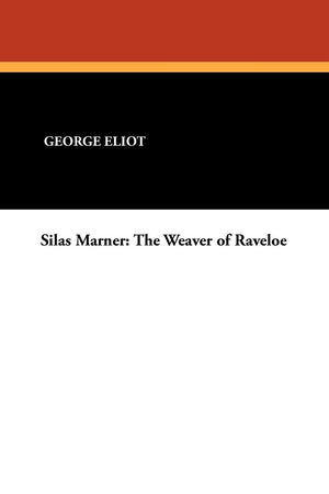 Silasmarner: Theweaverofraveloe,Used