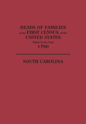 Heads Of Families At The First Census Of The United States Taken In The Year 1790: South Carolina,Used