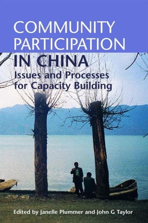 Community Participation in China: Issues and Processes for Capacity Building,Used