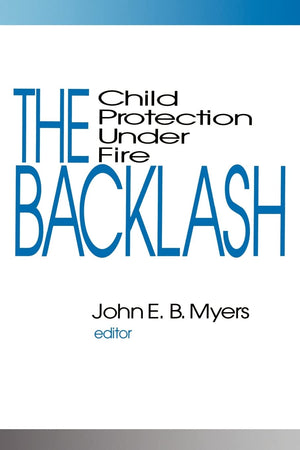 The Backlash: Child Protection Under Fire,Used