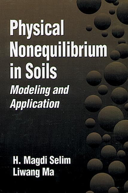 Physical Nonequilibrium in Soils: Modeling and Application,Used