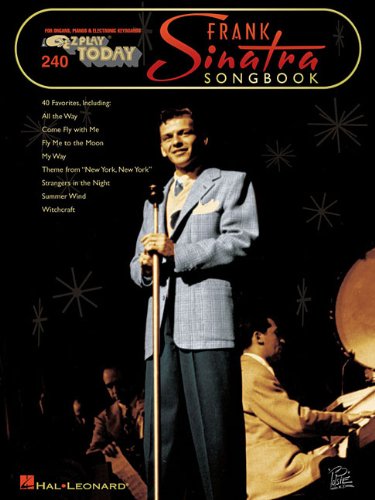 Frank Sinatra Songbook (Ez Play Today For Organs, Pianos, & Electronic Keyboards, Vol. 240),Used