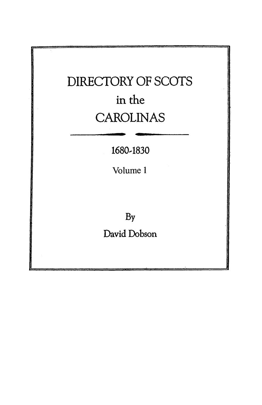 Directory Of Scots In The Carolinas, 16801830,Used
