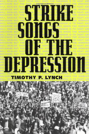 Strike Songs of the Depression (American Made Music),Used