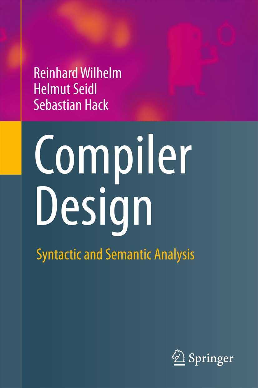 Compiler Design: Syntactic and Semantic Analysis,Used