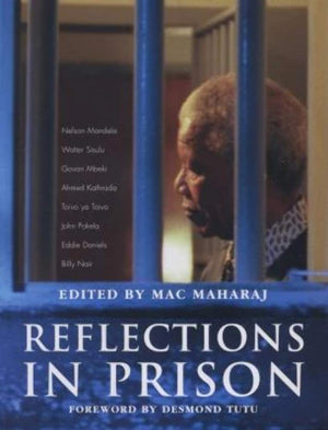 Reflections in prison (Robben Island Memories Series),Used
