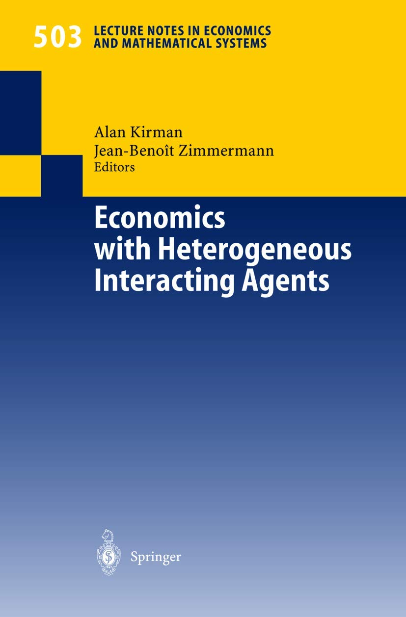Economics with Heterogeneous Interacting Agents (Lecture Notes in Economics and Mathematical Systems, 503),Used