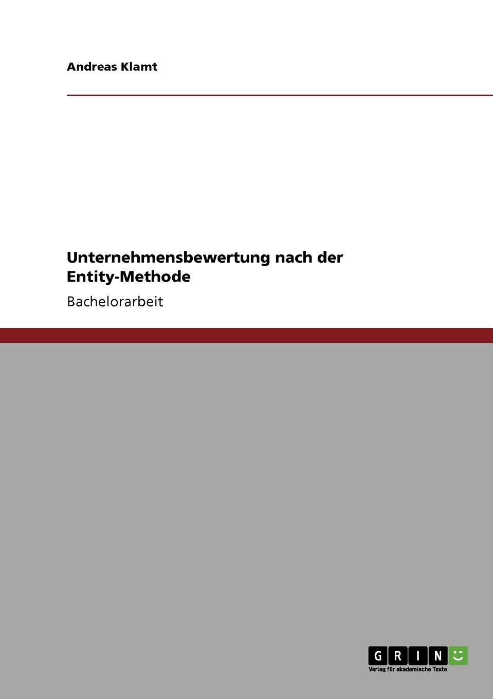 Unternehmensbewertung Nach Der Entitymethode (German Edition),Used