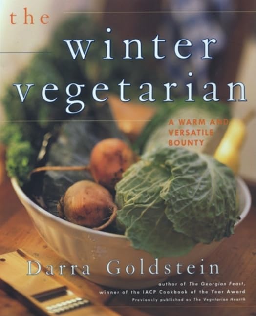 The Winter Vegetarian: A Warm and Versatile Bounty,Used