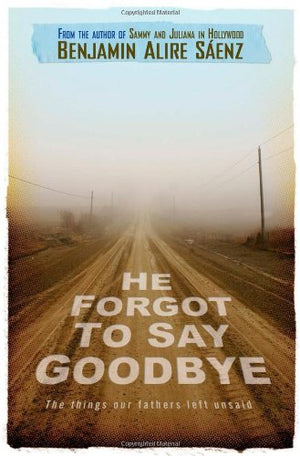 He Forgot To Say Goodbye