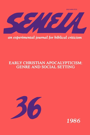 Semeia 36: Early Christian Apocalypticism: Genre and Social Setting (Semeia (Journal Issue)),Used