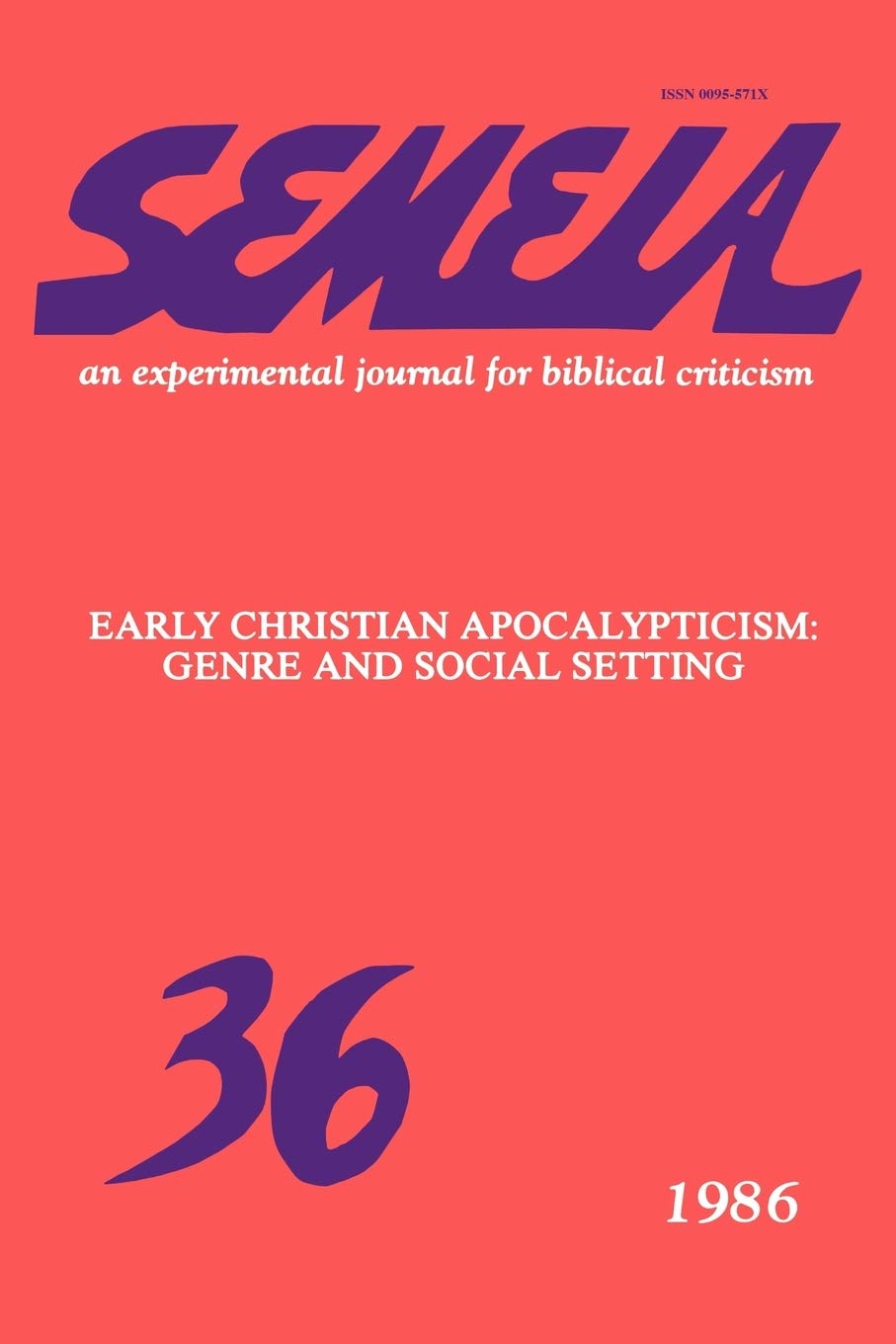 Semeia 36: Early Christian Apocalypticism: Genre and Social Setting (Semeia (Journal Issue)),Used