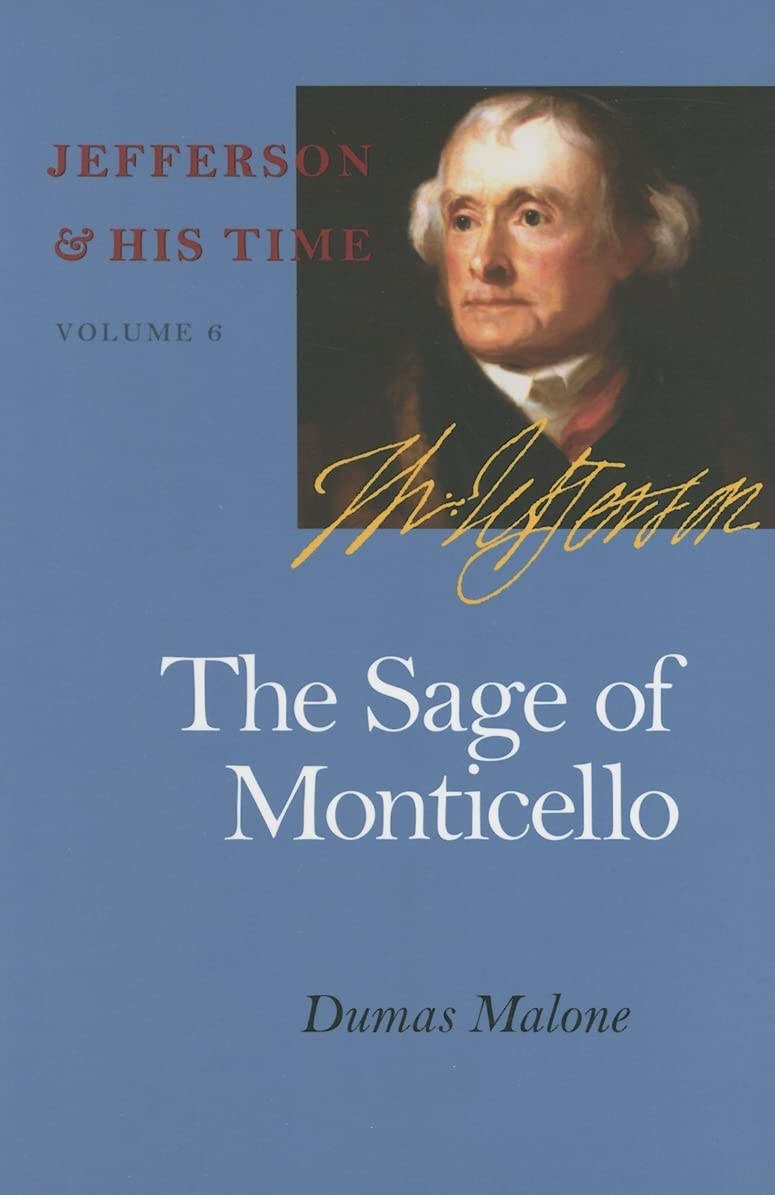 The Sage Of Monticello (Volume 6) (Jefferson And His Time),Used