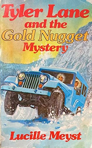 Tyler Lane and the gold nugget mystery,Used