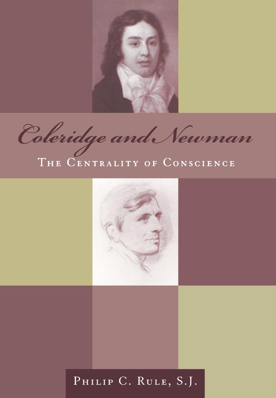 Coleridge and Newman: The Centrality of Conscience (Studies in Religion and Literature) (NO. 8),Used