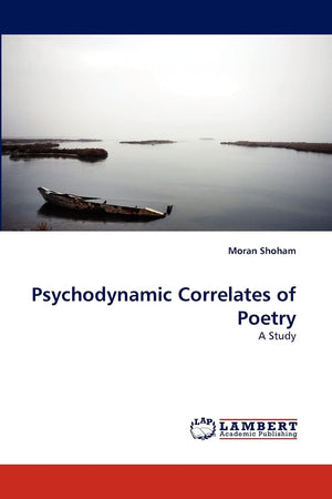 Psychodynamic Correlates of Poetry: A Study,Used