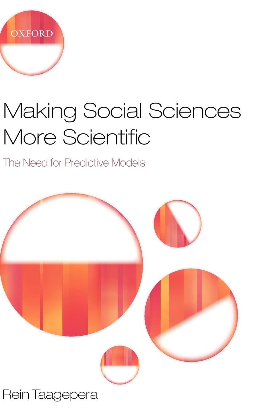 Making Social Sciences More Scientific: The Need for Predictive Models,Used