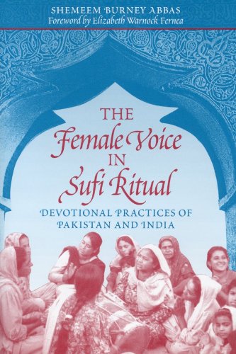 The Female Voice in Sufi Ritual: Devotional Practices of Pakistan and India,New