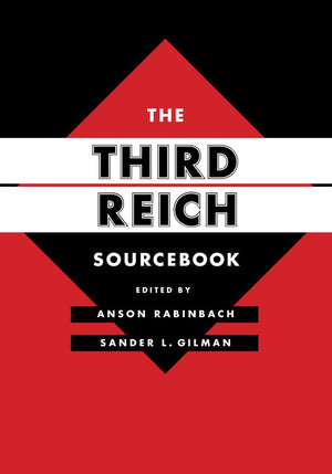 The Third Reich Sourcebook (Volume 47) (Weimar And Now: German Cultural Criticism),New