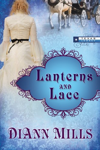 Lanterns And Lace (Texas Legacy),Used