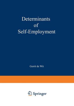 Determinants of Selfemployment (Studies in Contemporary Economics),Used