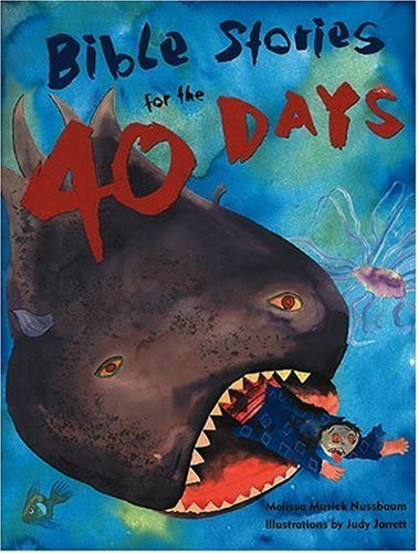 Bible Stories for the Forty Days,Used