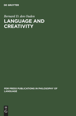 Language and Creativity: An Interdisciplinary Essay in Chomskyan Humanism (PdR Press Publications in Philosophy of Language, 1),Used