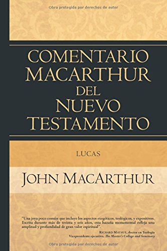 Lucas (Comentario MacArthur del N.T.) (Spanish Edition),Used