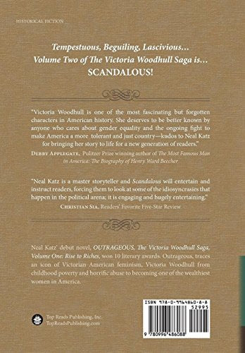 Scandalous, The Victoria Woodhull Saga, Volume Two: Fame, Infamy, and Paradise Lost,Used