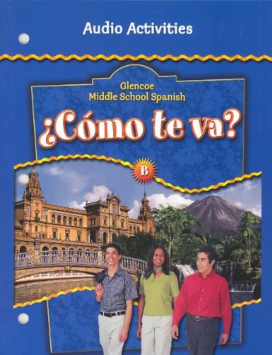 Cmo te va? Level B Nivel azul, Audio Activities (GLENCOE SPANISH) (Spanish Edition),Used