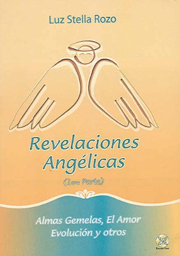 Revelaciones angelicas (Spanish Edition),New