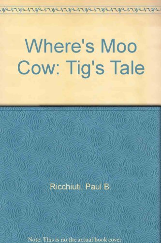 Where's Moo Cow: Tig's Tale,Used