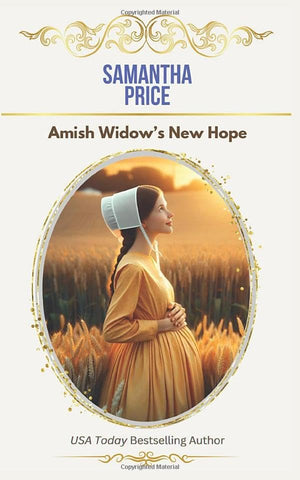 Amish Widow's New Hope: Amish Romance (Expectant Amish Widows),Used