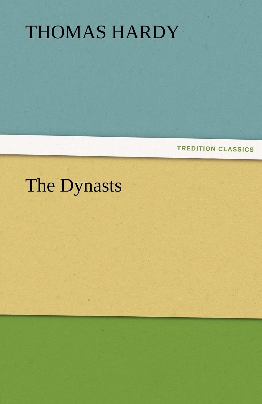 The Dynasts,Used