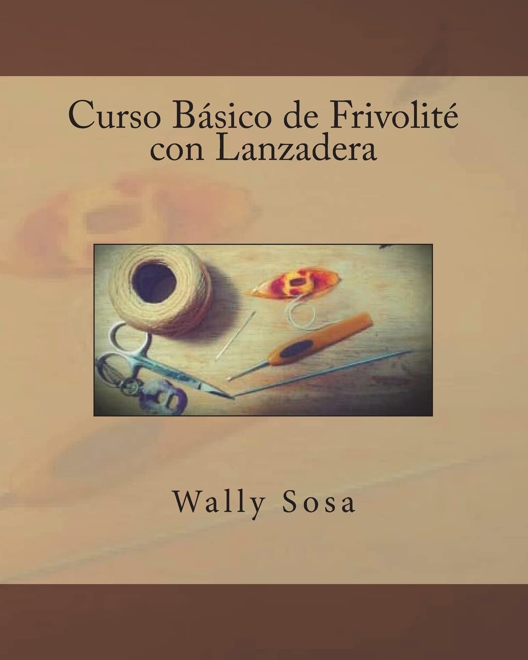 Curso Basico de Frivolite con Lanzadera (Spanish Edition),Used