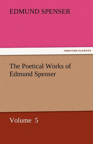 The Poetical Works of Edmund Spenser,Used