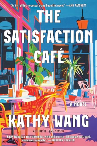 The Satisfaction Caf: A Novel