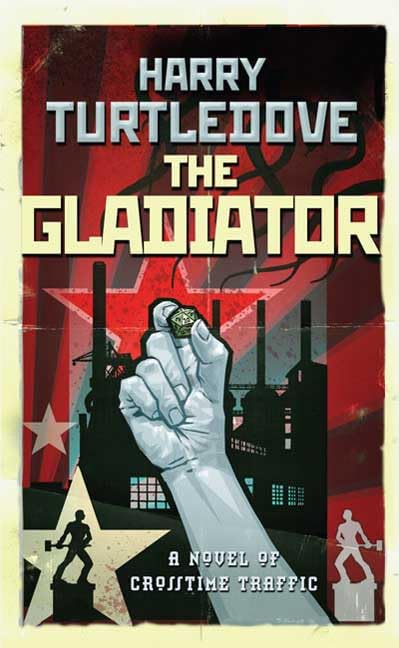 The Gladiator (Crosstime Traffic),Used